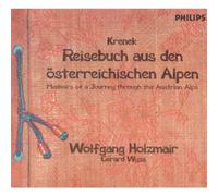 Krenek: Reisebuch aus den osterreichischen Alpen Op.64 by Wolfgang Holzmair