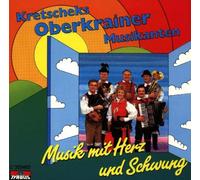 Kretscheks Oberkrainer Musikanten - Musik mit Herz und Schwung