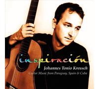 KREUSCH JOHANNES TON - INSPIRACION - GUITAR MUSIC FROM PARAGUAY NEW CD