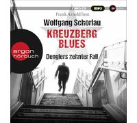 Kreuzberg Blues: Denglers zehnter Fall