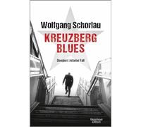 Kreuzberg Blues: Denglers zehnter Fall