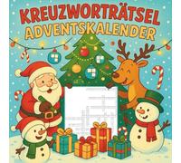 Kreuzworträtsel Adventskalender: 24 Tage voller Weihnachtsfreude & Humor | 48 Kreuzworträtsel für Kinder, Erwachsene & Familien | Lustige Geschenkidee