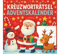 Kreuzworträtsel Adventskalender: 24 Tage Weihnachtschaos & Rätselspaß | 48 verrückte Kreuzworträtsel | Lustiges Geschenk für Erwachsene