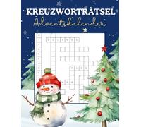 Kreuzworträtsel Adventskalender: Kreuzworträtsel-Adventskalender für kluge Köpfe - Zwei neue Rätsel pro Tag im hochwertigen A4-Rätselbuch