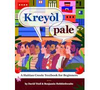 Kreyol Pale: A Haitian Creole Textbook for Beginners