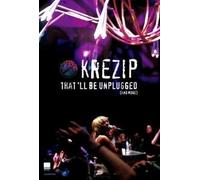 Krezip - That'll Be Unplugged+ Dvd