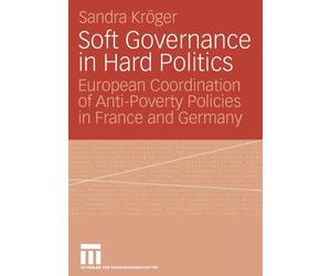Krger - Soft Governance in Hard Politics - New paperback or softback - X555z