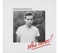 KRGOVICH,NICHOLAS - Who Cares / On Cahuenga