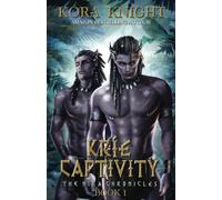 Kríe Captivity (The Nira Chronicles)