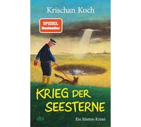Krieg der Seesterne: Ein Küsten-Krimi | Der 12. Band der kultigen SPIEGEL-Bestseller-Krimireihe von der Nordseeküste: Überirdisch gut!