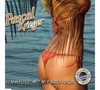 Krieger Pascal - Komm Flieg mit Mir Nach Ibiza