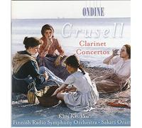 KRIIKKU KARI:FINNISH RADIO SO: - Crusell: Clarinet Concertos