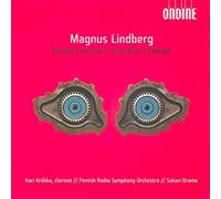 Kriikku Kari:Finnish Radio So: - Lindberg: Clarinet Concerto / Gran Duo / Chorale