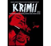 KRIMI! #1: The Phantom with the Crystal Plumage: CCC and Argento: The Magazine for Continental European Crime Cinema Culture