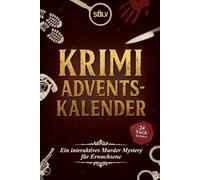 Krimi Adventskalender: Ein interaktives Murder Mystery für Erwachsene