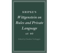 Kripke's Wittgenstein on Rules and Private Language at 40
