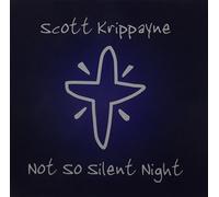 Krippayne, Scott - Not So Silent Night