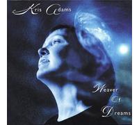 KRIS ADAMS - Weaver of Dreams