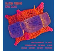 KRIS DAVIS - Diatom Ribbons