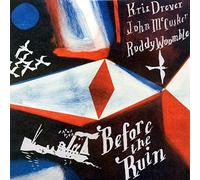 Kris Drever - Before The Ruin