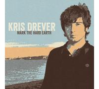 Kris Drever Mark the Hard Earth CD NEW