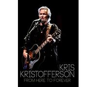 Kris Kristofferson - From Here To Forever DVD