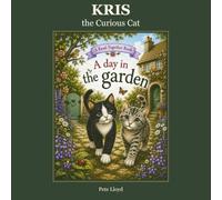 KRIS the Curious Cat: A day in the garden