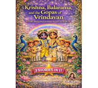 Krishna, Balarama and the Gopas of Vrindavan | Fully Illustrated Krishna Stories for Kids