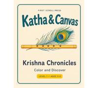 Krishna Chronicles 1: Colour and Discover (Katha & Canvas)