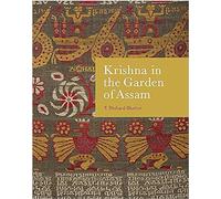 Krishna in the Garden of Assam: The history and context of a much-travelled textile