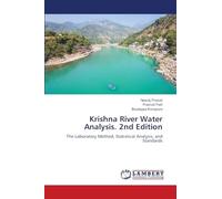 Krishna River Water Analysis. 2nd Edition: The Laboratory Method, Statistical Analysis, and Standards