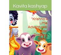 "Krishna’s Little Adventures: A Kids' Drawing Book"