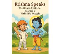 Krishna Speaks - Ch 1: Riri's Big Match: 2 (Riri's World)