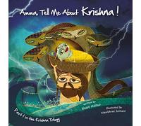 Krishna Trilogy (Part 1): Part 1 in the Krishna Trilogy (Amma Tell Me About Krishna!)