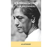 Krishnamurti for Beginners