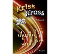 Kriss Kross: 100 Word Fill-In Puzzles - Volume 1