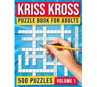 Kriss Kross Puzzle Book for Adults: 500 Puzzles - Vol. 1