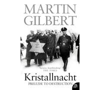 Kristallnacht: Prelude to Destruction (Making History)