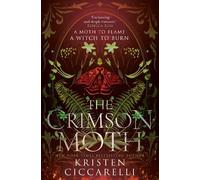 The Crimson Moth: the NEW YORK TIMES bestselling romantasy and TikTok sensation, also known as HEARTLESS HUNTER: Book 1