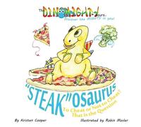 Kristen Cooper "Steak"osaurus: To Cheat or Not to Cheat? That Is the Question in White Kristen Cooper White