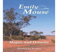Kristen Emily Mouse: Hopes & Dreams Book - Paperback Kristen Multicolor