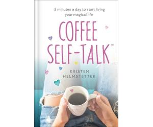 Kristen Helmstetter Coffee Self-Talk (Hardback)