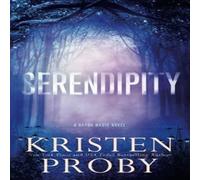 Kristen Proby Serendipity: A Bayou Magic Novel Paperback Book Kristen Proby Multicolor