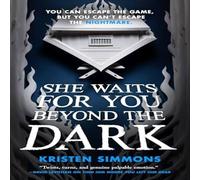 Kristen Simmons She Waits for You Beyond the Dark Hardback Book Kristen Simmons Multicolor