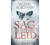 Kristian Lutze Sag, es tut dir leid: Psychothriller (Joe O'Loughlin (Paperback)