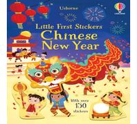 Kristie Pickersgill Little First Stickers Chinese New Year Paperback Book Kristie Pickersgill Multicolor
