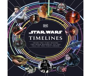 Kristin Baver Star Wars Timelines : From the Time Before the High Republic to Kristin Baver Multicolor