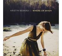 Kristin Berardi - Where Or When