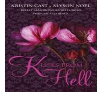 Kristin Cast KISSES FROM HELL Paperback Book Kristin Cast Multicolor