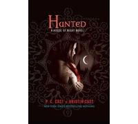 P. C. Cast & Kristin Cast – Hunted: A House of Night Novel – Book 5